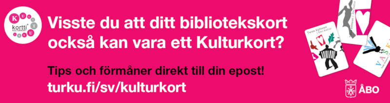 Bekanta dig med Kulturkortet på Åbo stads webbsida! (Öppnas i ny flik)